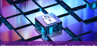 Cibersegurança na contabilidade.