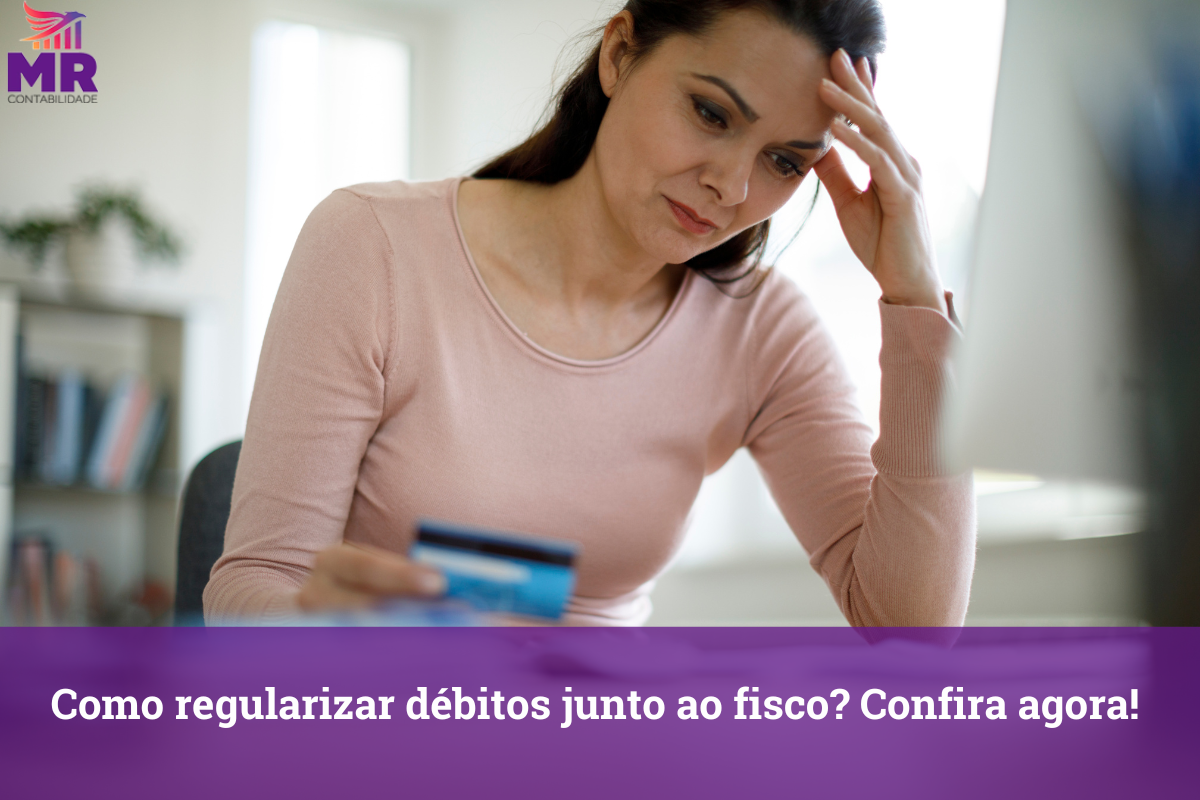Como regularizar débitos junto ao fisco